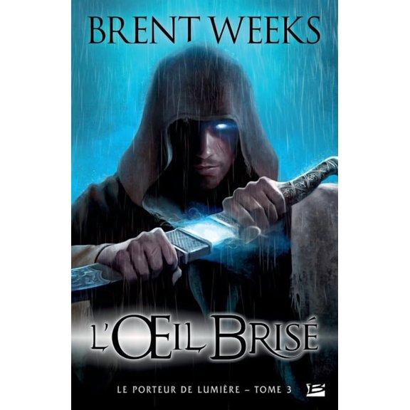 Bra.Fantasy Le porteur de lumiÃ¨re T03 L'oeil brisÃ©, (Paperback)