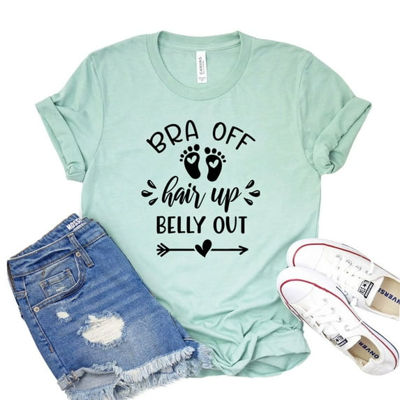 Bra Off Hair Up T-shirt Belly Out Shirt Women's Maternity Tshirt Baby Announcement Tee Pregnant Af Shirts Preggers Gift