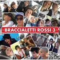 thumbnail image 1 of Braccialetti Rossi 3 / Various, 1 of 1