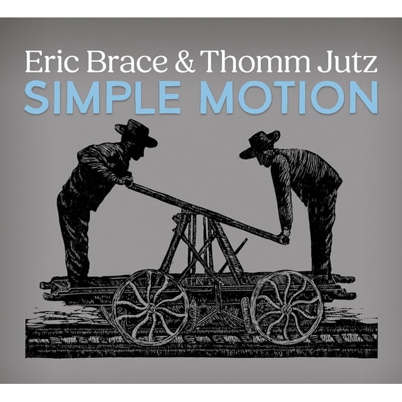 Brace,Eric / Jutz,Thomm - Simple Motion - Music & Performance - CD