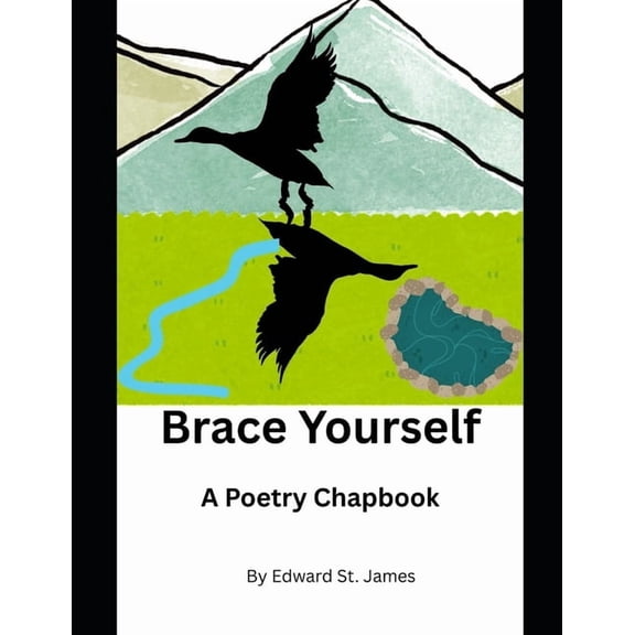 Brace Yourself: A Poetry Chapbook, (Paperback)