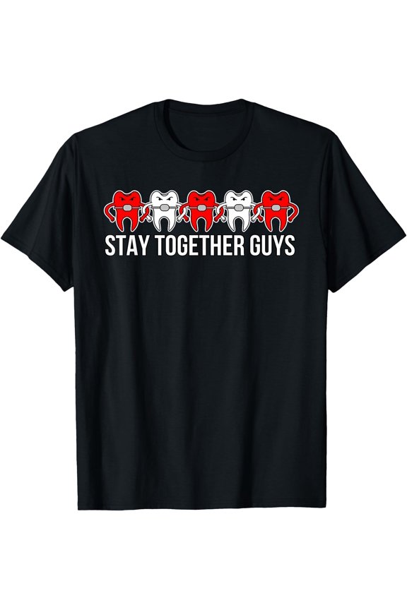 Braces - Holds Teeth Together for a Perfect Laugh T-Shirt