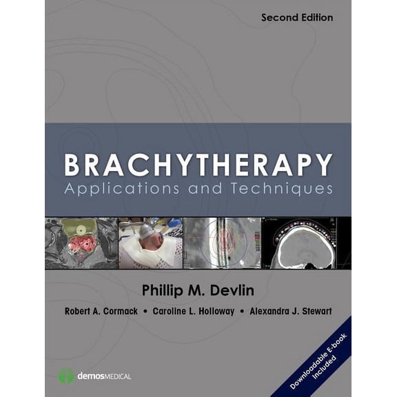 Brachytherapy: Applications and Techniques, (Hardcover)