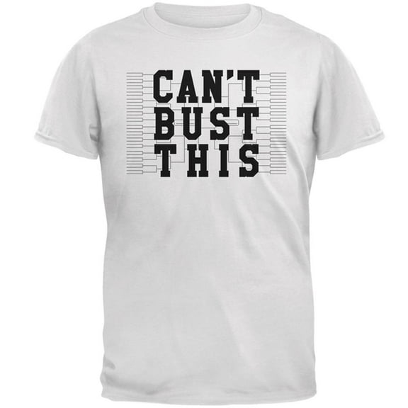 Bracketology Can't Bust This Mens T Shirt White X-LG