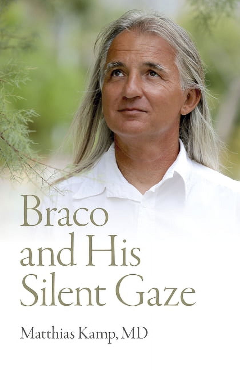 Braco and His Silent Gaze (Paperback)