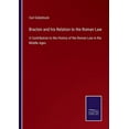 thumbnail image 1 of Bracton and his Relation to the Roman Law:A Contribution to the History of the Roman Law in the Middle Ages, 1 of 1