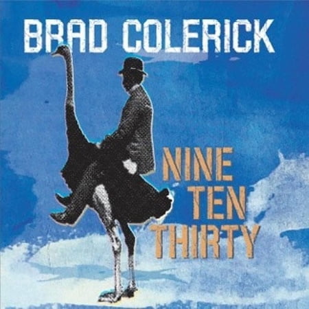 Brad Colerick - Nine Ten Thirty - Music & Performance - CD