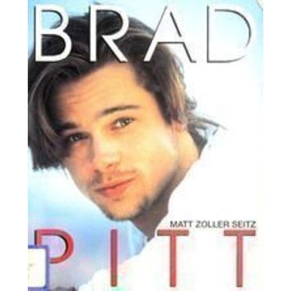 Pre-Owned Brad Pitt (Paperback) by Sport Chance Media Inc, Matt Zoller Seitz