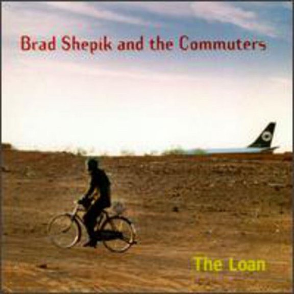 Brad Shepik & Commuters - Loan - Jazz - CD
