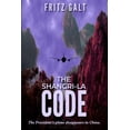 thumbnail image 1 of Brad and May China Thriller The Shangri-la Code: A Brad West Spy Thriller, Book 3, (Paperback), 1 of 1
