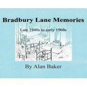 Bradbury Lane Memories, Hardcover