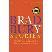 RAY D BRADBURY Bradbury Stories: 100 of His Most Celebrated Tales (Paperback)