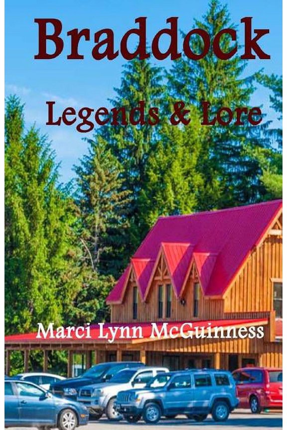 Braddock Legends & Lore (Paperback)