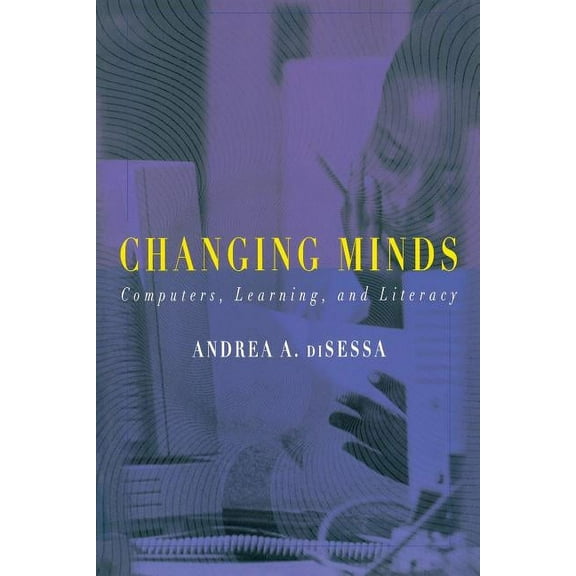 Bradford Books Changing Minds: Computers, Learning, and Literacy, (Paperback)