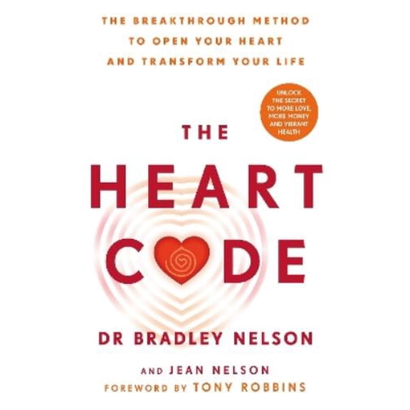 Bradley Nelson The Heart Code (Paperback)