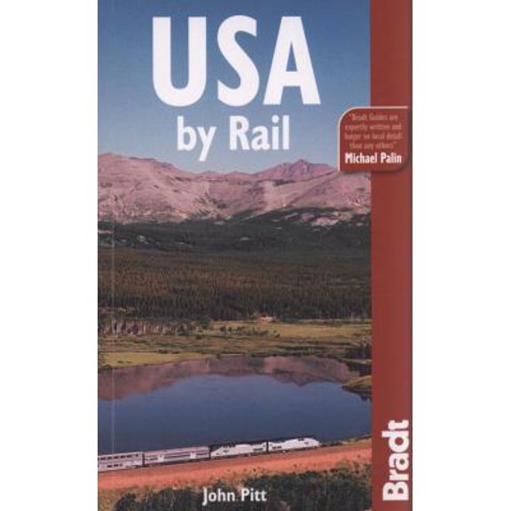 Pre-Owned USA by Rail (Bradt Rail Guides) (Paperback) 1841622559 9781841622552