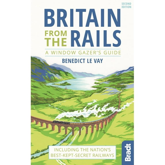 Bradt Travel Guides (Bradt on Britain): Britain from the Rails: A Window Gazer's Guide (Paperback)
