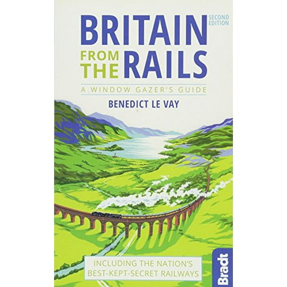 Pre-Owned Bradt Travel Guides (Bradt on Britain): Britain from the Rails: A Window Gazer's Guide (Paperback)