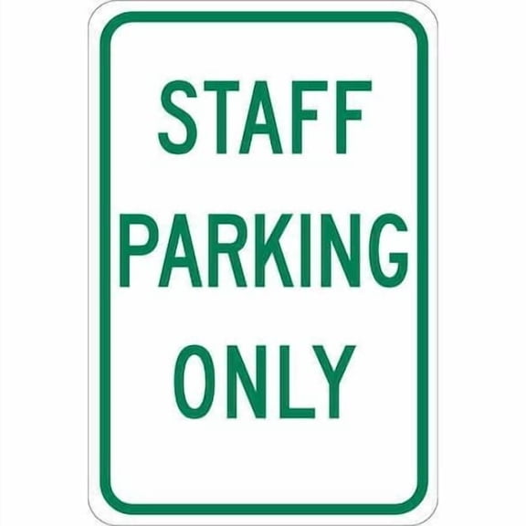 Brady 124342 Traffic Control Sign, Legend"Staff Parking Only", 18" Height, 12" Width, Green on White