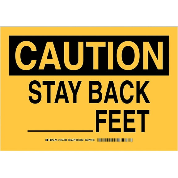 Brady 127700 Machine and Operational Sign, Legend "Stay Back ______Feet", 7" Height, 10" Width, Black on Yellow