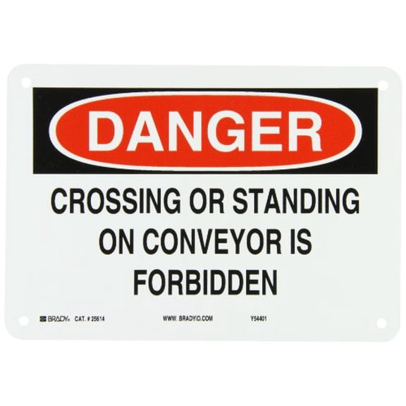 Brady 25614 Plastic Fall Protection Sign, 7" X 10", Legend "Crossing Or Standing On Conveyor Is Forbidden"