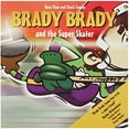 thumbnail image 1 of Pre-Owned Brady Brady and the Super Skater (Paperback) 189716906X 9781897169063, 1 of 1