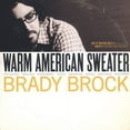 thumbnail image 1 of Brady Brock - Warm American Sweater - Music & Performance - CD, 1 of 1