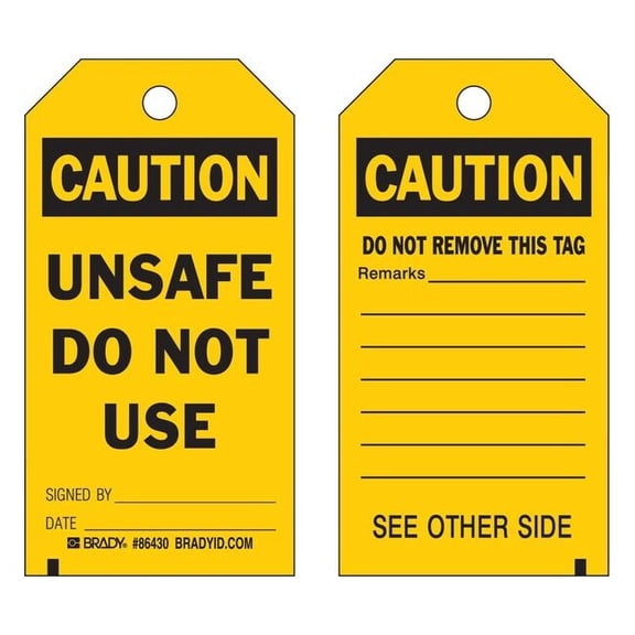 Brady Caution, Unsafe Do Not Use, 5 3/4 in x 3 in, , , 86430,PK10 86430