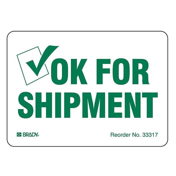 Brady 2-7/8" x 4" Shipping Labels, Ok for Shipment, Paper, Pk100 33317LS