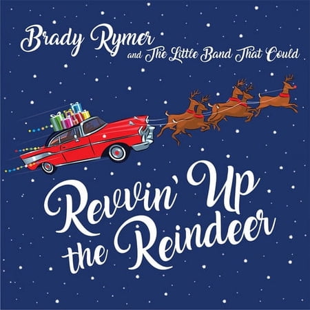 Brady Rymer - Revvin' Up The Reindeer - Music & Performance - CD