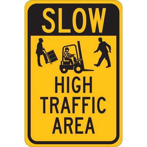 Brady Traffic Sign, 12.00 x 18.00