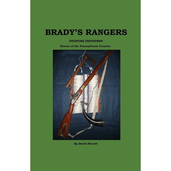 Pre-Owned Brady's Rangers, Frontier Defenders (Paperback)