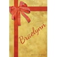 thumbnail image 1 of Braelynn, (Paperback), 1 of 1