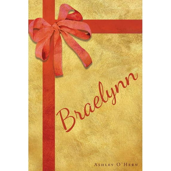 Braelynn, (Paperback)