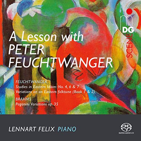 Brahms / Felix - Lesson with Peter Feuchtwanger - Music & Performance - SACD