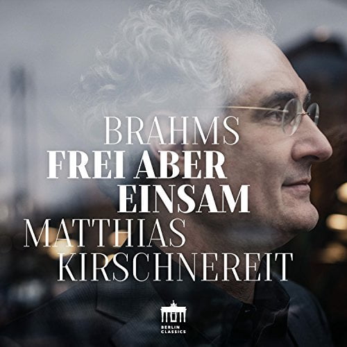 Brahms / Kirschnereit / Neudauer - Frei Aber Einsam - Music & Performance - CD