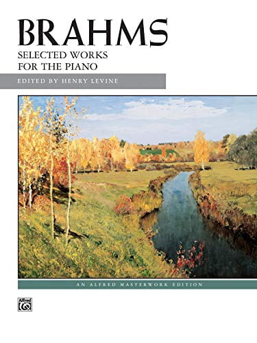 Brahms -- Selected Works