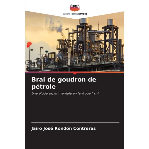 Brai de goudron de ptrole, (Paperback)