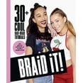thumbnail image 1 of Pre-Owned Braid It!: 30+ Cool Hair-Braid Tutorials (Hardcover) 1784880531 9781784880538, 1 of 1