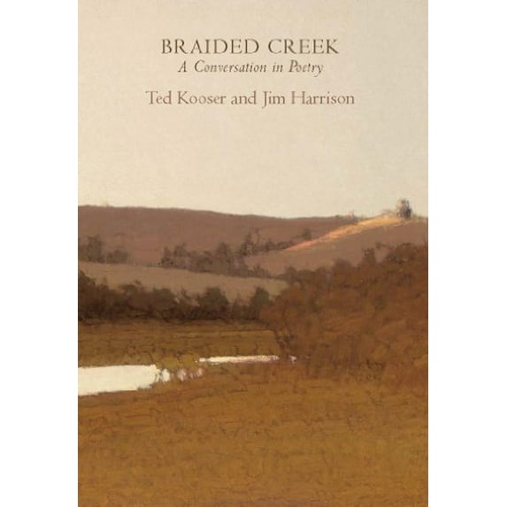 Pre-Owned Braided Creek: A Conversation in Poetry (Paperback) 155659187X 9781556591877