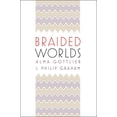 thumbnail image 1 of Braided Worlds (Hardcover), 1 of 1