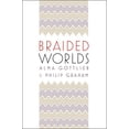 thumbnail image 1 of Braided Worlds, (Paperback), 1 of 2