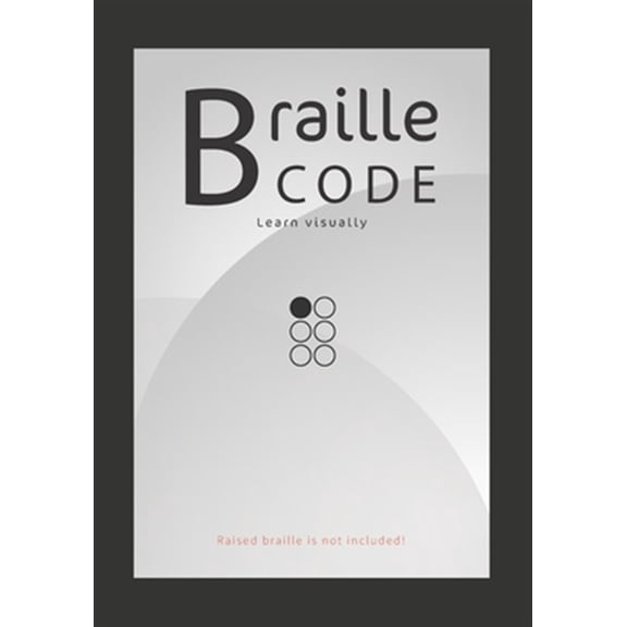 Pre-Owned Braille Code Learn: Visually Learning Braille Alphabet Practise Your Language Skills - Letters, (Paperback) by Emily Preis