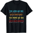 thumbnail image 1 of Braille Dots Blind People The Less We See With Our Eyes T-Shirt, 1 of 5