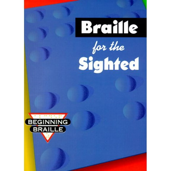 Pre-Owned Braille for the Sighted (Paperback) 0931993954 9780931993954