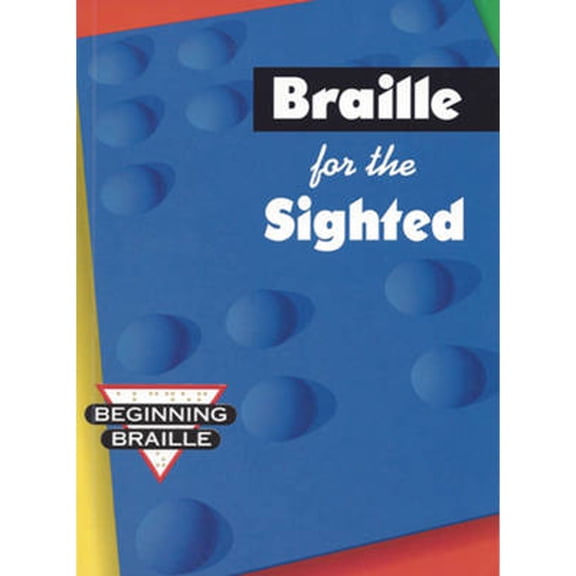 Pre-Owned Braille for the Sighted (Paperback) 0931993954 9780931993954
