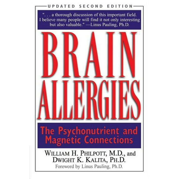 Brain Allergies: The Psychonutrient and Magnetic Connections (Paperback)