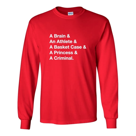 Brain, Athlete, Basket Case, Princess & Criminal Long Sleeve T-Shirt