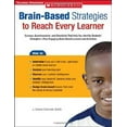 thumbnail image 1 of Pre-Owned Brain-Based Strategies to Reach Every Learner: Surveys, Questionnaires, and Checklists That Help You Identify Students' Strengths-Plus Engaging Brain-Based Lessons and Activities, 9780439590204, 04395, 1 of 1