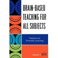 thumbnail image 1 of Brain-Based Teaching for All Subjects: Patterns to Promote Learning, (Paperback), 1 of 1
